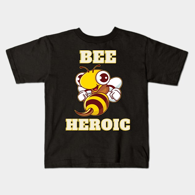 Bee Heroic Kids T-Shirt by chiinta